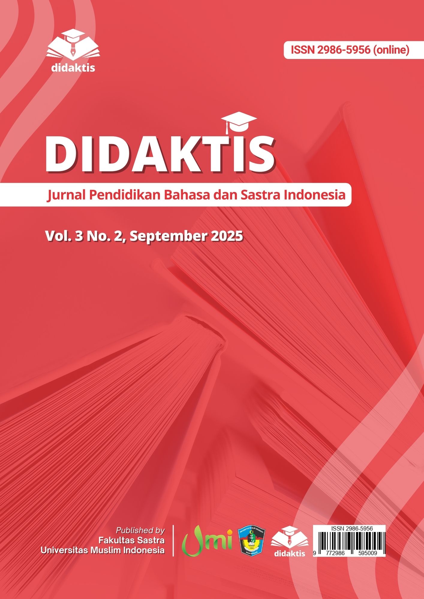 View Vol. 3 No. 2 (2025): DIDAKTIS: Jurnal Pendidikan Bahasa dan Sastra Indonesia